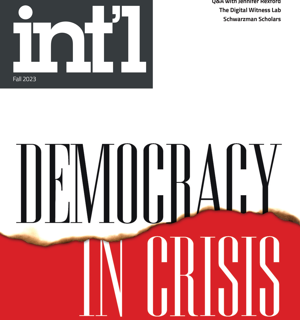 A stark black, white and red Princeton International Magazine cover that says Democracy in Crisis